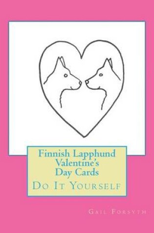 Cover of Finnish Lapphund Valentine's Day Cards