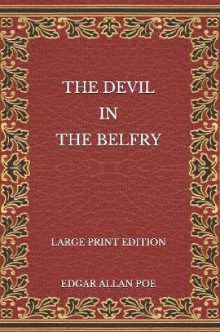 Cover of The Devil in the Belfry - Large Print Edition