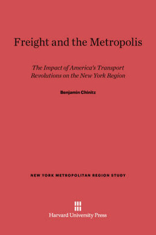 Cover of Freight and the Metropolis