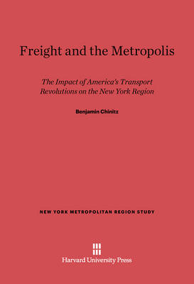 Cover of Freight and the Metropolis