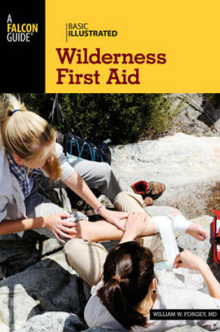 Cover of Basic Illustrated Wilderness First Aid