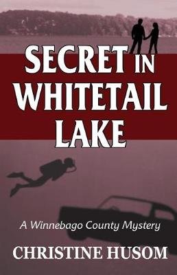 Book cover for Secret In Whitetail Lake