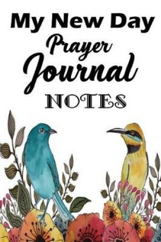 Cover of My New Day Prayer Journal Notes