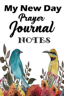 Book cover for My New Day Prayer Journal Notes