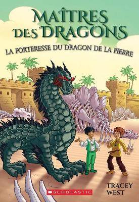 Cover of Ma�tres Des Dragons: N� 17 - La Forteresse Du Dragon de la Pierre