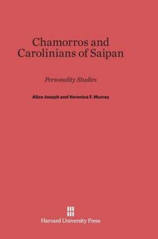 Cover of Chamorros and Carolinians of Saipan