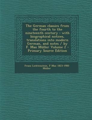 Book cover for The German Classics from the Fourth to the Nineteenth Century