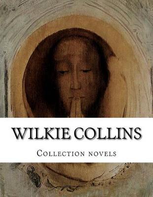 Book cover for Wilkie Collins, Collection novels