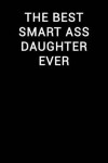 Book cover for The Best Smart Ass Daughter Ever