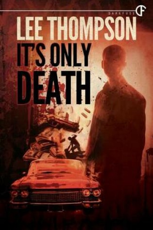 Cover of It's Only Death