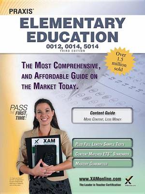 Book cover for Praxis Elementary Education 0012, 0014, 5014 Teacher Certification Study Guide