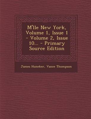 Book cover for M'Lle New York, Volume 1, Issue 1 - Volume 2, Issue 10... - Primary Source Edition