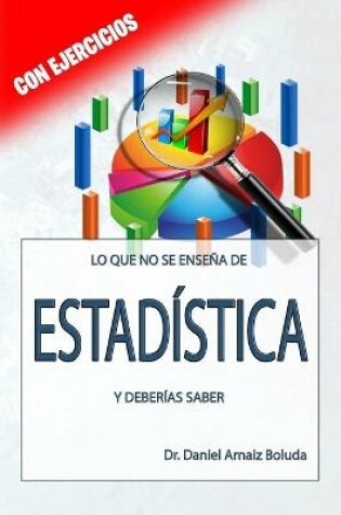 Cover of Lo que no se ensena de ESTADISTICA y deberias saber