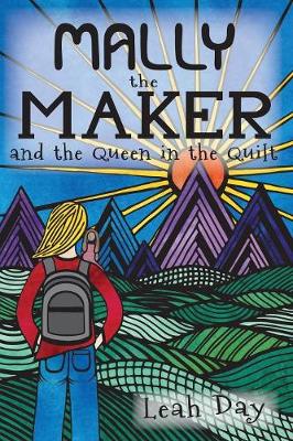 Book cover for Mally the Maker and the Queen in the Quilt