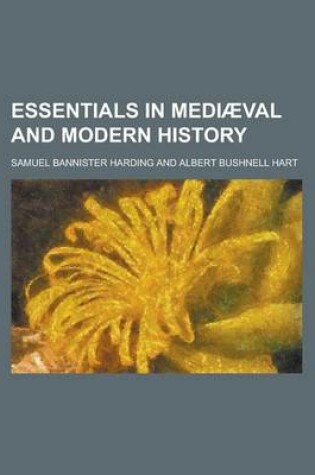 Cover of Essentials in Mediaeval and Modern History