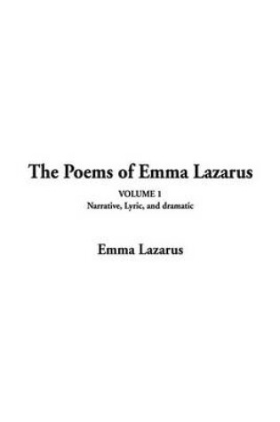 Cover of The Poems of Emma Lazarus, V1