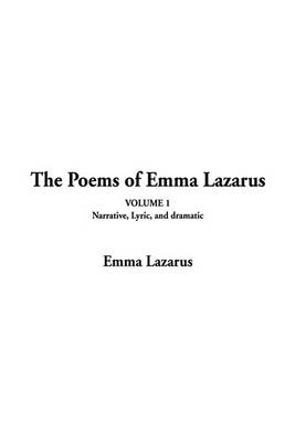 Book cover for The Poems of Emma Lazarus, V1