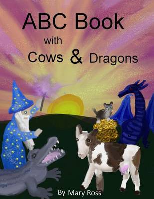 Book cover for ABC Book with Cows & Dragons