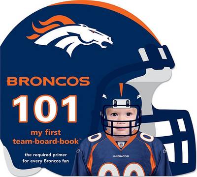 Book cover for Broncos 101