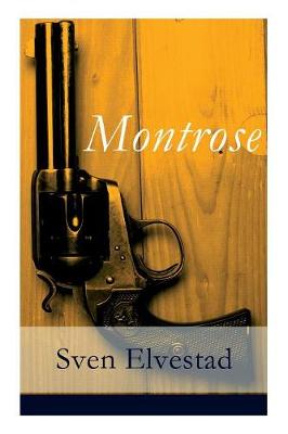 Book cover for Montrose - Vollst�ndige Deutsche Ausgabe