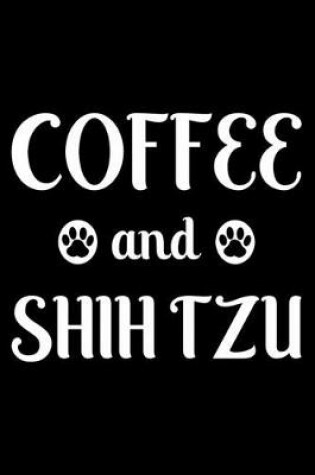 Cover of Coffee And Shih Tzu