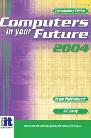 Cover of Computers In Your Future 2004, Introductory