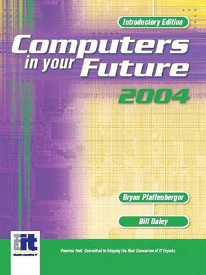 Book cover for Computers In Your Future 2004, Introductory