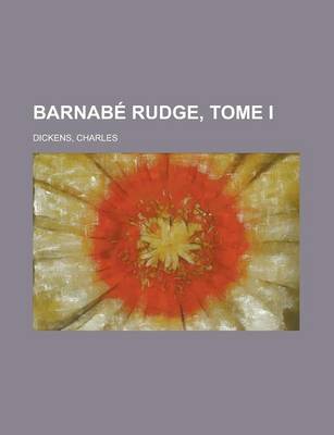 Book cover for Barnabe Rudge, Tome I