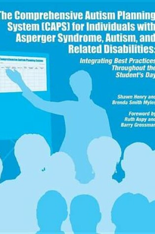 Cover of The Comprehensive Autism Planning System (Caps) for Individuals with Asperger Syndrome, Autism and Related Disabilities