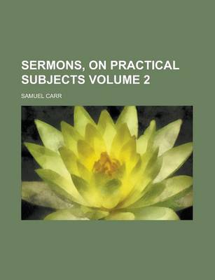 Book cover for Sermons, on Practical Subjects