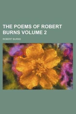 Cover of The Poems of Robert Burns Volume 2