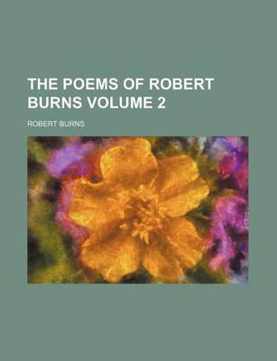 Book cover for The Poems of Robert Burns Volume 2