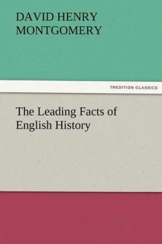 Cover of The Leading Facts of English History