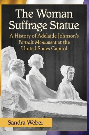 Cover of The Woman Suffrage Statue