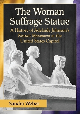 Book cover for The Woman Suffrage Statue