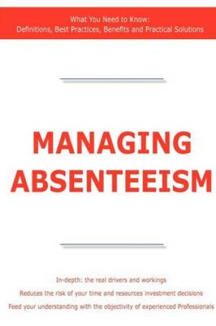 Cover of Managing Absenteeism - What You Need to Know