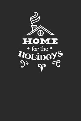 Book cover for Home For The Holidays