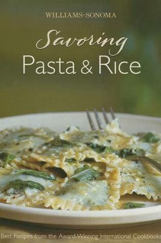 Cover of Williams Sonoma Savoring Pasta and Rice