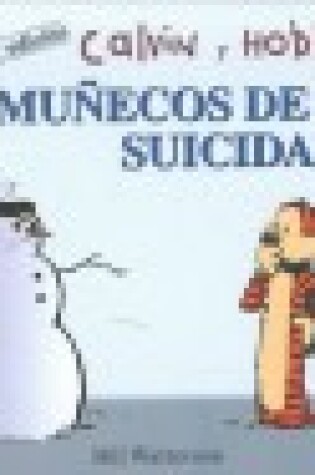 Cover of Calvin y Hobbes 3 - Munecos de Nieve Suicidas