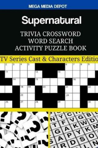 Cover of Supernatural Trivia Crossword Word Search Activity Puzzle Book