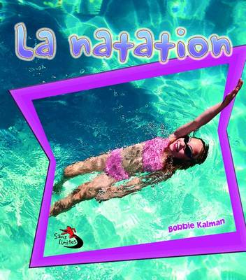 Book cover for La Natation (Swimming in Action)