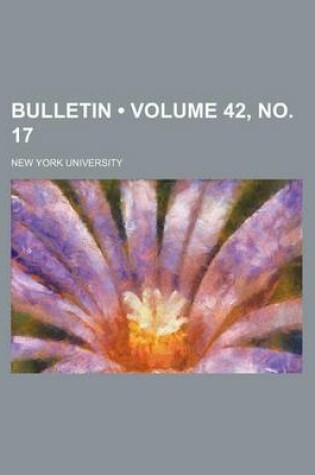 Cover of Bulletin (Volume 42, No. 17 )