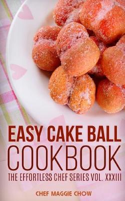 Book cover for Easy Cake Ball Cookbook