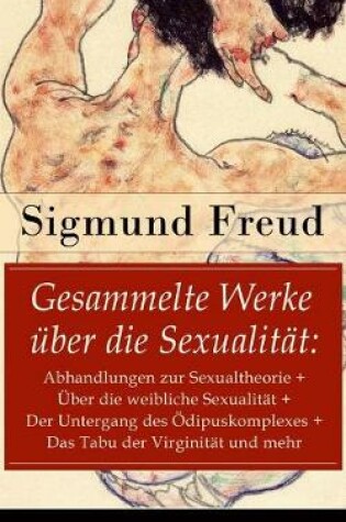 Cover of Gesammelte Werke über die Sexualität