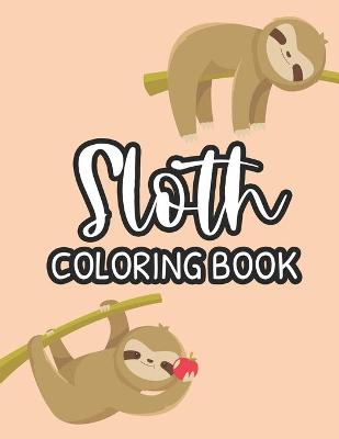 Book cover for Sloth Coloring Book