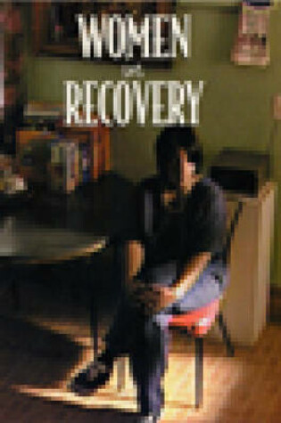 Cover of Women in Recovery