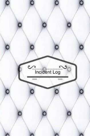 Cover of Incident Log