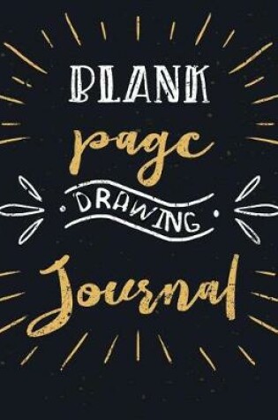 Cover of Blank Page Drawing Journal