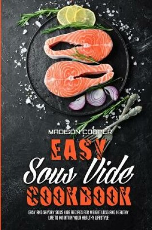 Cover of Easy Sous Vide Cookbook