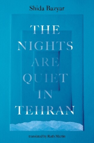 Cover of The Nights Are Quiet in Tehran